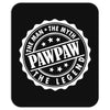 Pawpaw The Man The Myth The Legend Mousepad