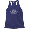 another fine day ruined by responsibility Racerback Tank