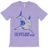 live every week like its shark week T-Shirt
