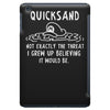 quicksand not exactly the threat i grew up believing it would be iPad Mini