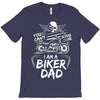 You Cant Scare Me I am Biker Dad T-Shirt