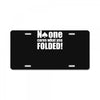 no one cares what you folded License Plate