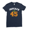 Impeach 45 Ladies Fitted T-Shirt