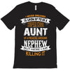 Super Cool Aunt Of A Freaking Awesome Nephew T-Shirt