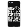 only my cello will save the world iPhone 6 Plus/6s Plus Case