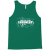 i'am cool engineer trust me Tank Top