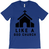 Like A God Church, T-Shirt