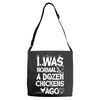 i was normal a dozen chickens ago Adjustable Strap Totes
