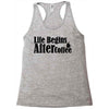 life begins after coffee Racerback Tank