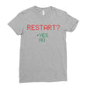 Restart? Ladies Fitted T-Shirt