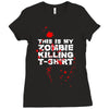 this is my zombie killing Ladies Fitted T-Shirt
