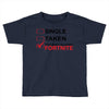 Too Busy Playing Fortnite Toddler T-shirt