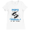 Pops is my Name Fishing Is My Game Ladies Fitted T-Shirt