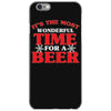 it's the most wonderful time for a beer iPhone 6/6s Case