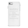 grandmas nannys iPhone 7 Case