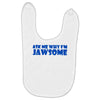 ask me why i'm jawsome Baby Bibs