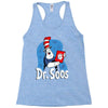 dr. soos Racerback Tank