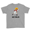 holy roller Youth Tee
