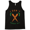 i don't carrot all Tank Top