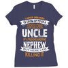 Super Cool Uncle Of A Freaking Awesome Nephew Ladies Fitted T-Shirt