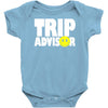 funny trip advisor Baby Onesie