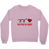 you stole my heart (2) Crewneck Sweatshirt