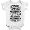 Real Kings Are Born On November 14 Baby Onesie