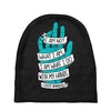 not what i am Baby Beanies