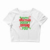 happy whatever doesn't offend you Crop Top