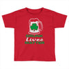 drunk lives matter Toddler T-shirt