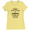 Smart Good Looking Accountant Doesnt Get Better Than This Ladies Fitted T-Shirt