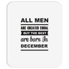 all men are created equal december Mousepad