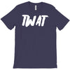 twat T-Shirt