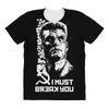 i must break you All Over Women's T-shirt