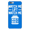 watch me lift watch me iPhone 6/6s Plus Case