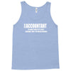 i am an accountant t shirt funny profession shirt tee gift for account Tank Top