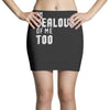 i'm jealous of me too Mini Skirts