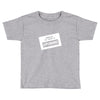 my name is awesome Toddler T-shirt