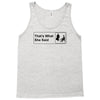 that's what she said Tank Top
