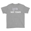 Cat Says Not Today Youth Tee
