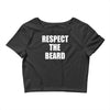 respect the beard Crop Top