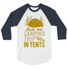 dude that camp trip in tents funny 3/4 Sleeve Shirt