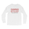 gaming doesn't make me violent Long Sleeve Shirts