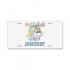 unicorns are born in january cute unicorn License Plate