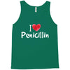 I love Penicillin Tank Top