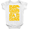 bad guys with big guns Baby Onesie