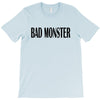 bad monster T-Shirt