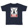 dude Toddler T-shirt
