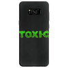 toxic Samsung Galaxy S8
