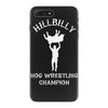 hillbilly hog wrestling champ iPhone 7 Plus Case